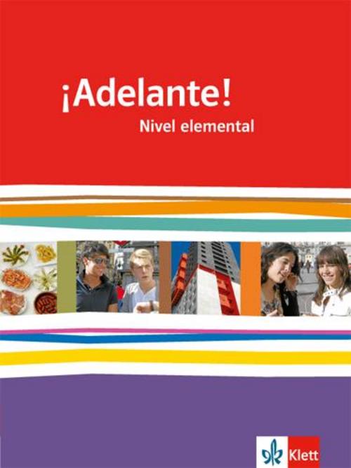 ¡Adelante!. Schülerbuch. Nivel elemental