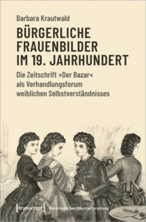 Buchcover: Bürgerliche Frauenbilder im 19. Jahrhundert