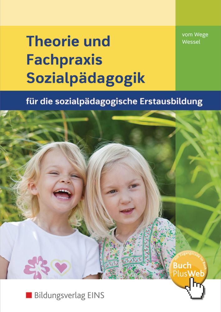 Theorie und Fachpraxis Sozialpädagogik. Schulbuch