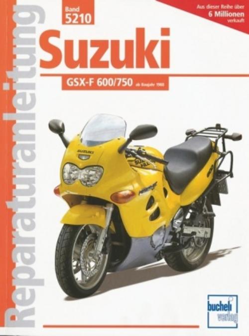 Buchcover: Suzuki GSX-F 600 / 750 F ab Baujahr 1988