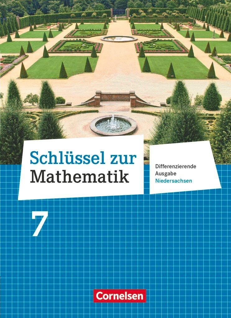 Schlüssel zur Mathematik 7. Schuljahr. Schülerbuch Differenzierende Ausgabe Niedersachsen