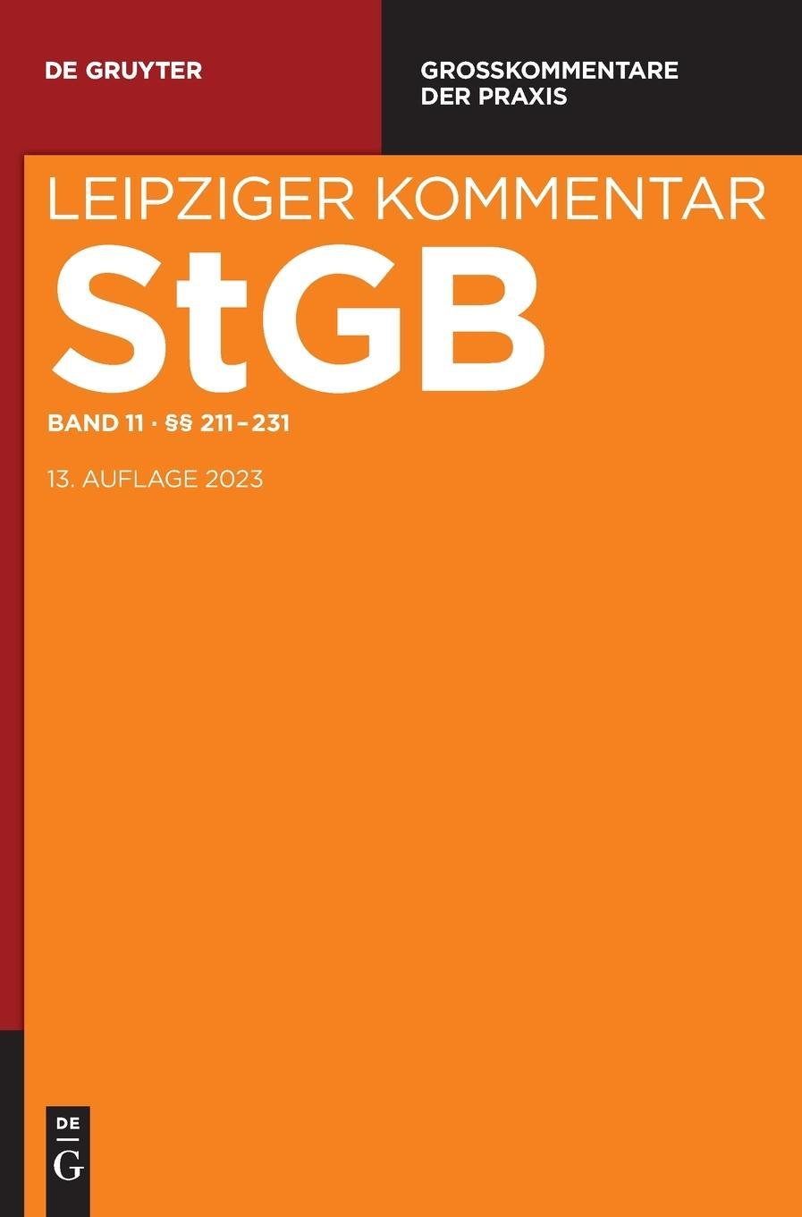 Strafgesetzbuch. Leipziger Kommentar, §§ 211-231