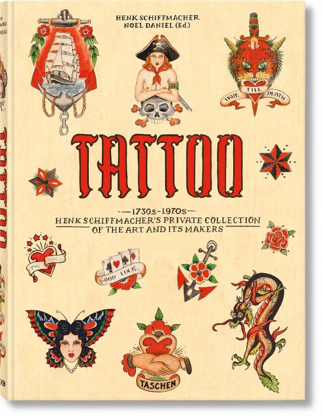 TATTOO: 1730s-1970s - Henk Schiffmacher’s Private Collection + 1 exklusives Postkartenset