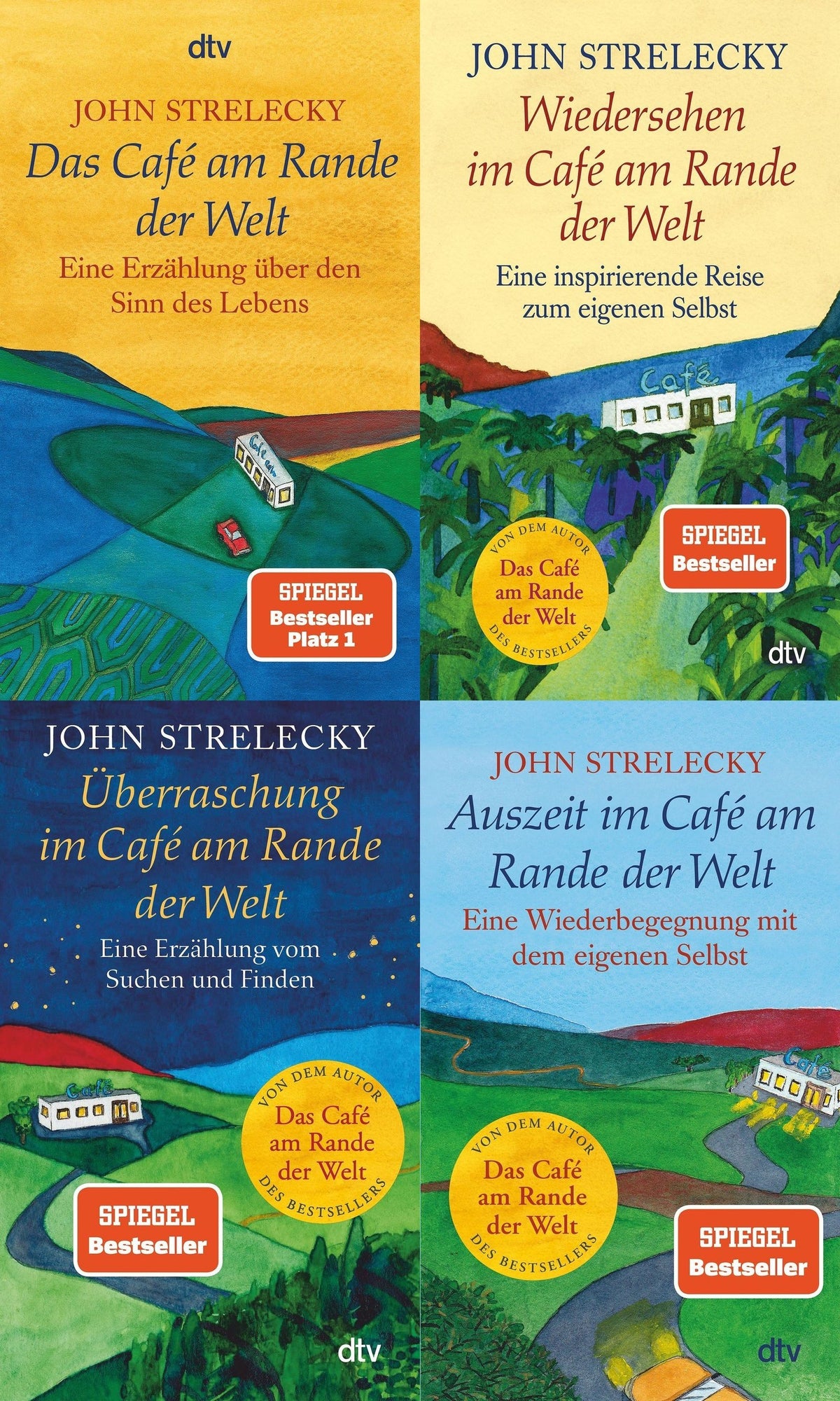 John Strelecky - Das Café am Rande der Welt 4er-Set: Erzählung, Wiedersehen, Auszeit & Überraschung - Sinn des Lebens und inspirierende Reise zum eigenen Selbst mit exklusivem Lesezeichen