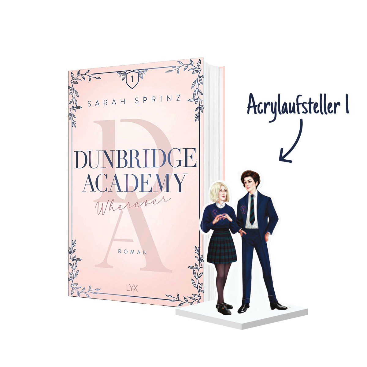 Dunbridge Academy – Wherever (Band 1) 💙 Mit exklusivem Acrylaufsteller deiner Wahl
