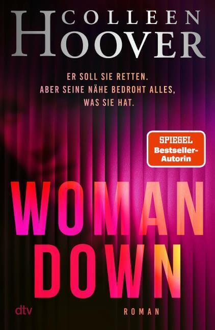 Colleen Hoover: Woman Down – Mitreißender Romantic Thriller plus 1 exklusives Postkartenset