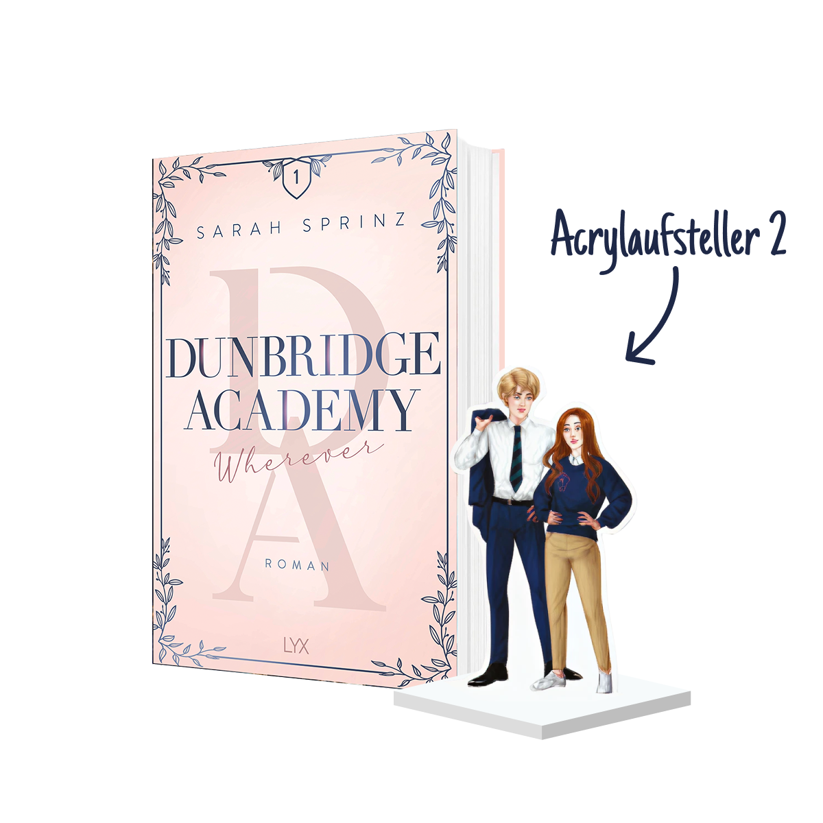 Dunbridge Academy – Wherever (Band 1) 💙 Mit exklusivem Acrylaufsteller deiner Wahl