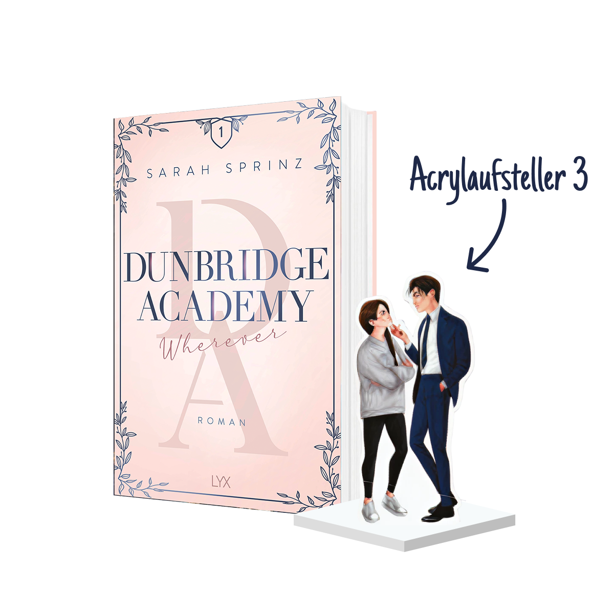 Dunbridge Academy – Wherever (Band 1) 💙 Mit exklusivem Acrylaufsteller deiner Wahl