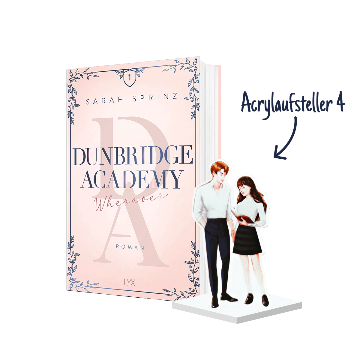 Dunbridge Academy – Wherever (Band 1) 💙 Mit exklusivem Acrylaufsteller deiner Wahl
