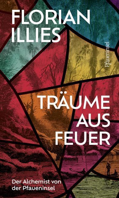 Florian Illies: Träume aus Feuer (signiert) + 1 exklusives Postkartenset