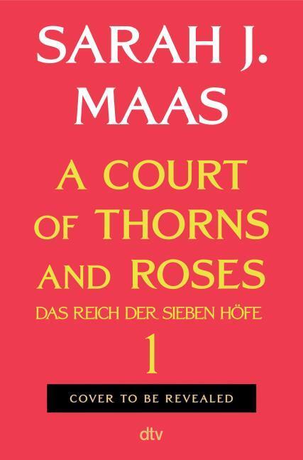 Das Reich der sieben Höfe Band 1: A Court of Thorns and Roses in der Farbschnittausgabe + 1 exklusives Postkartenset