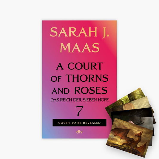 Das Reich der sieben Höfe Band 7: A Court of Thorns and Roses in der Farbschnittausgabe + 1 exklusives Postkartenset