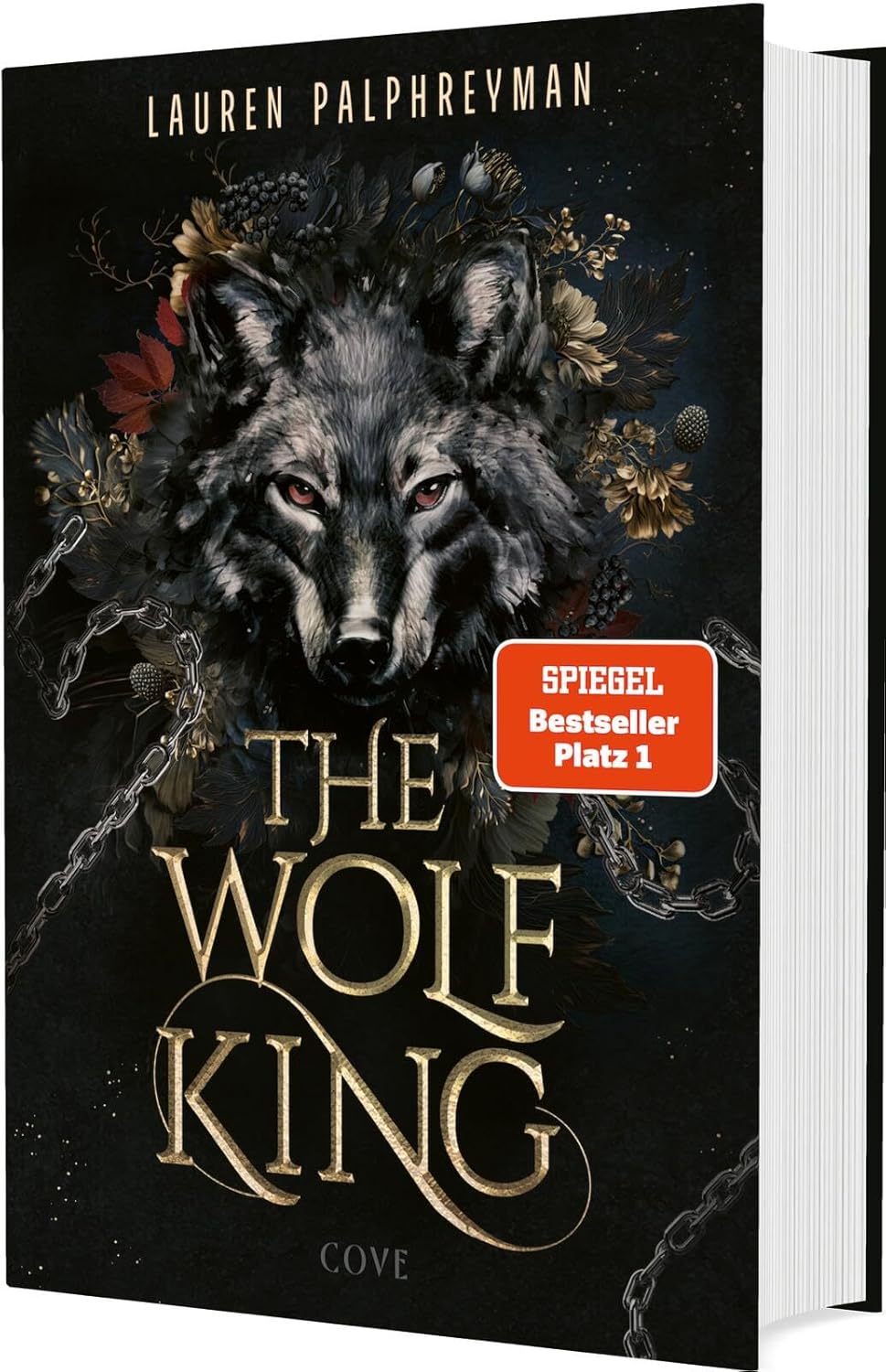The Wolf King (Wolf King 1): Die unwiderstehliche Romantasy-Sensation - Mit Motiv-Farbschnitt, nur solange der Vorrat reicht!