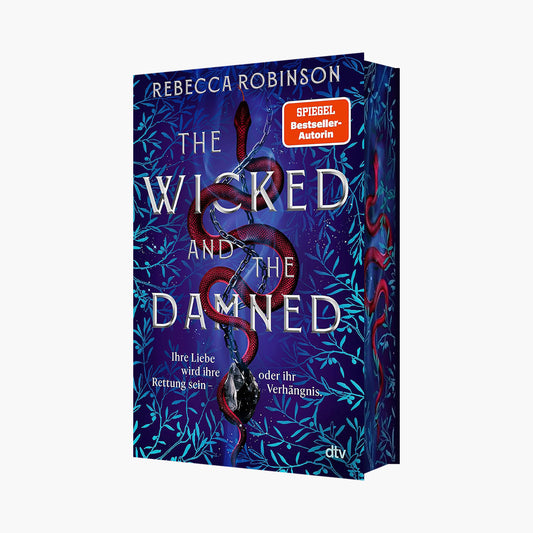 The Wicked and the Damned: Die atemberaubende Fortsetzung des Romantic Fantasy SPIEGEL-Bestsellers | Mit wunderschönem Farbschnitt in limitierter Auflage (Die Dark Inheritance Trilogie, Band 2)