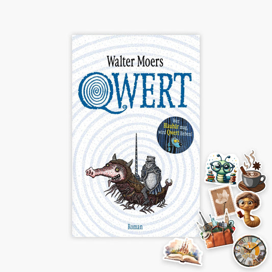 Der neue Roman von Walter Moers: Qwert + 1 exklusives Stickerset