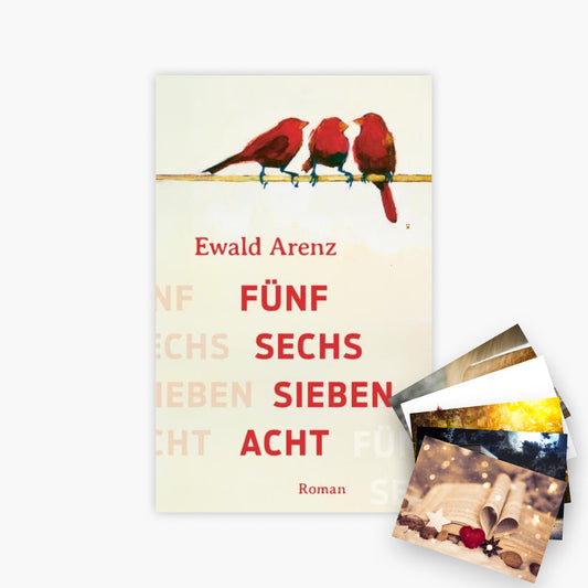 Ewald Arenz: Fünf, sechs, sieben, acht + 1 exklusives Postkartenset