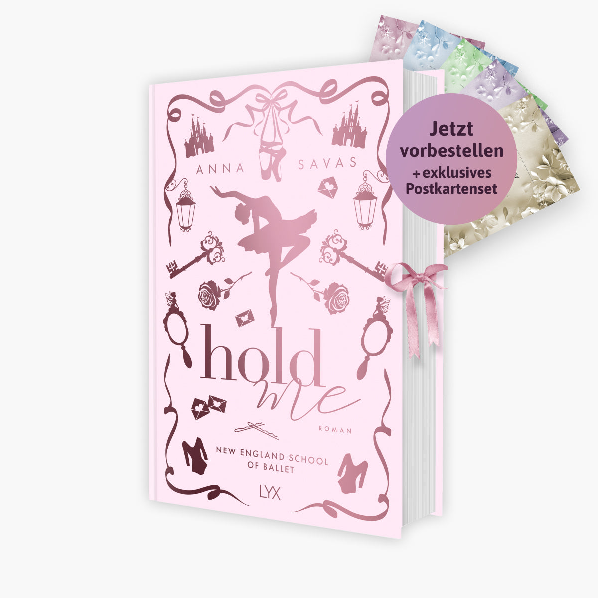 New England School of Ballet Band 1: Hold Me in der Special Edition + 1 exklusives Postkartenset