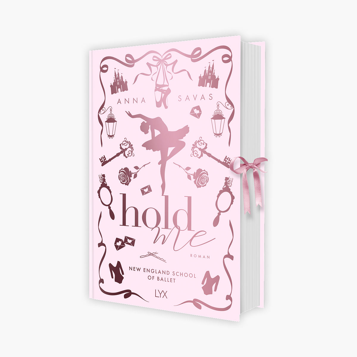 Buch ‚Hold Me‘ von Anna Savas – romantischer New England School of Ballet Roman mit Ballett-Motiv in Rosa