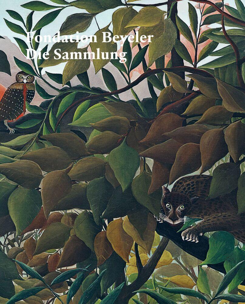 Fondation Beyeler. Die Sammlung