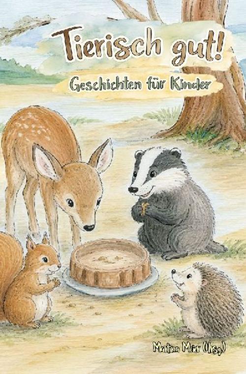 Tierisch gut! Geschichten für Kinder - Band 5