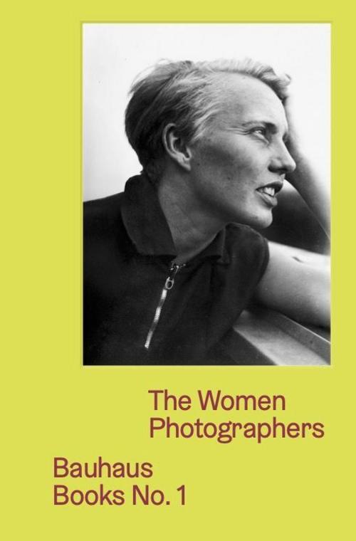 The Women Photographers& - Bauhaus Books no.1 (Englische Sprachausgabe)