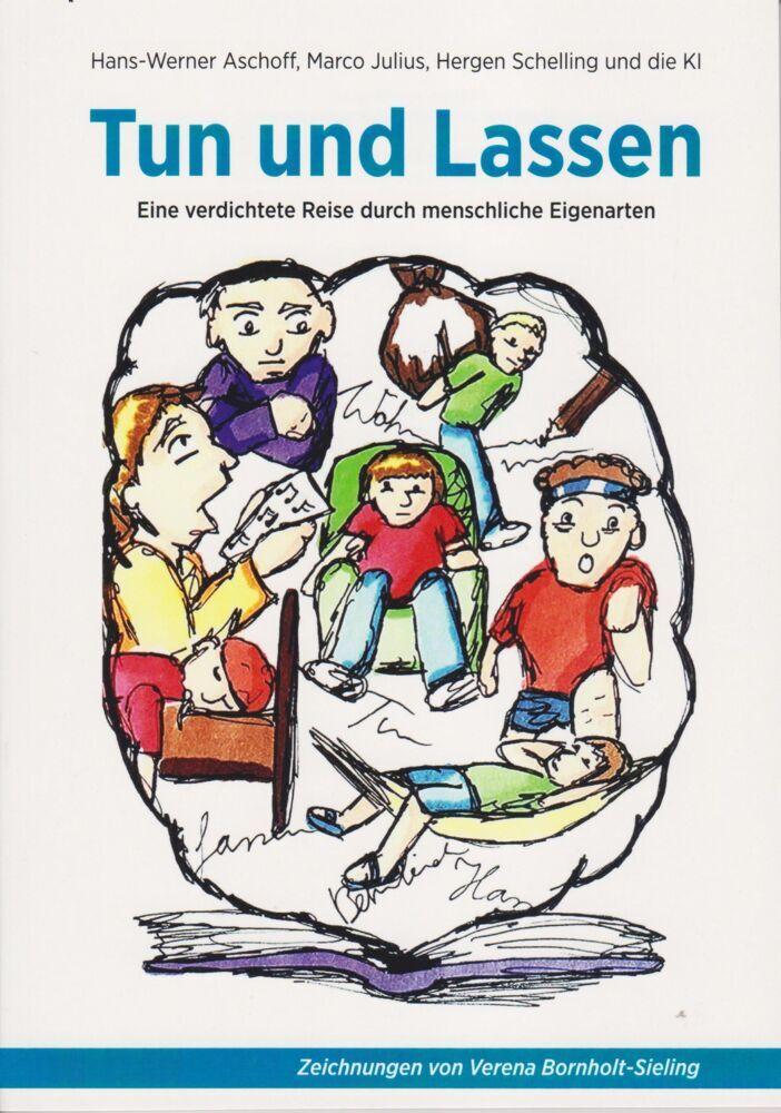 Tun und Lassen