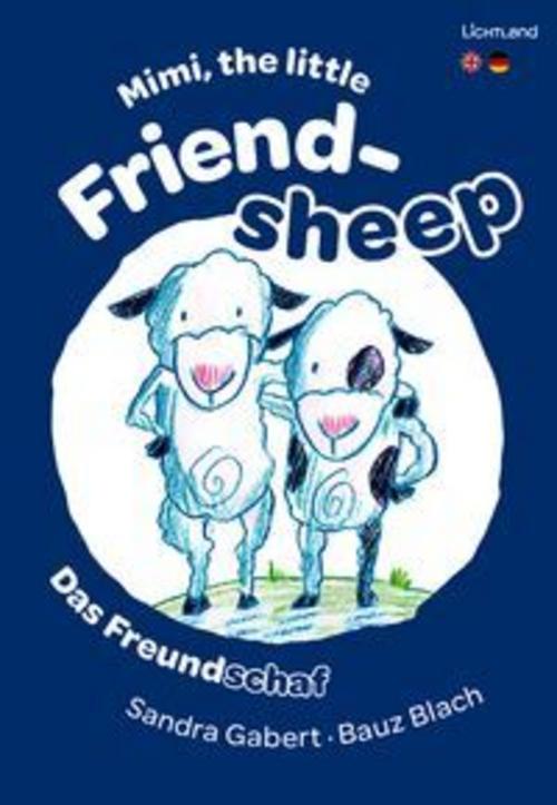 Mimi, the little Friendsheep / Das Freundschaf