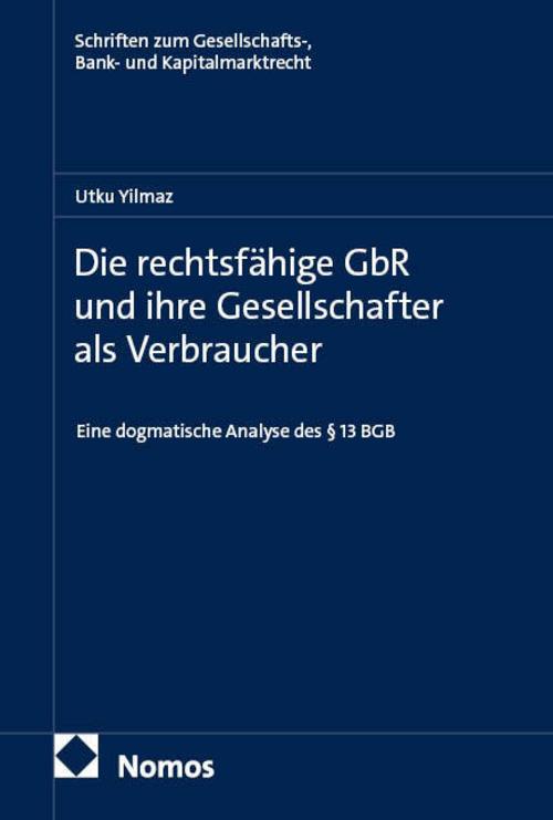 Die rechtsfähige GbR und ihre Gesellschafter als Verbraucher