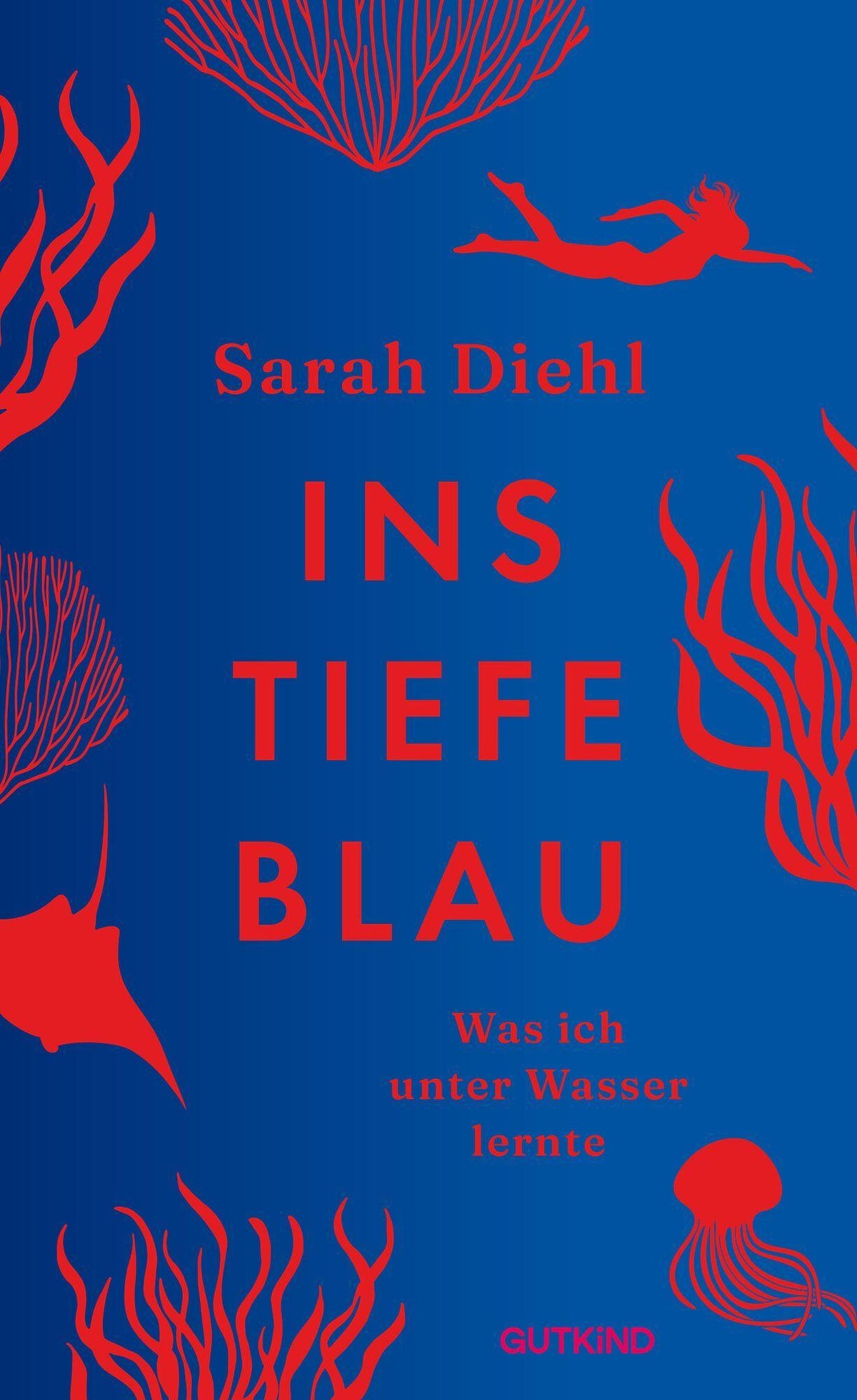 Ins tiefe Blau: Was ich unter Wasser lernte | Eintauchen und staunen: eine sinnliche Reise in die Unterwasserwelt