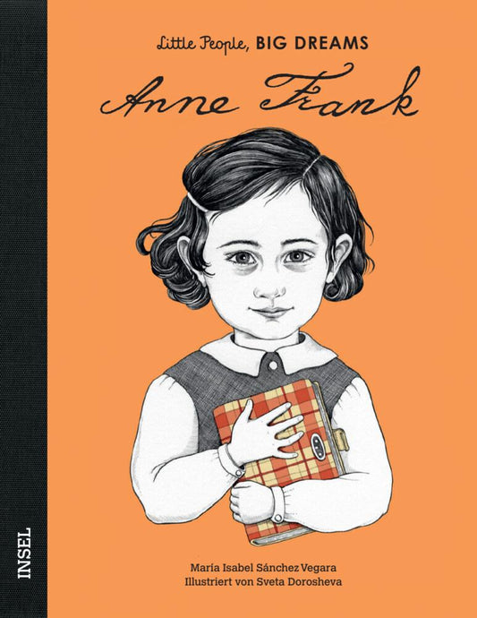 Anne Frank - Little People, BIG DREAMS (Deutsche Ausgabe)