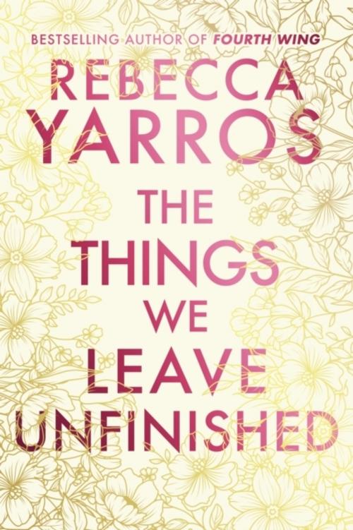 The Things We Leave Unfinished