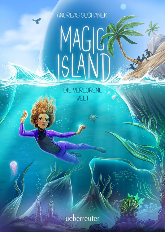 Suchanek, Andreas/Magic Island - Die verlorene Welt (Magic Island, Bd. 4)