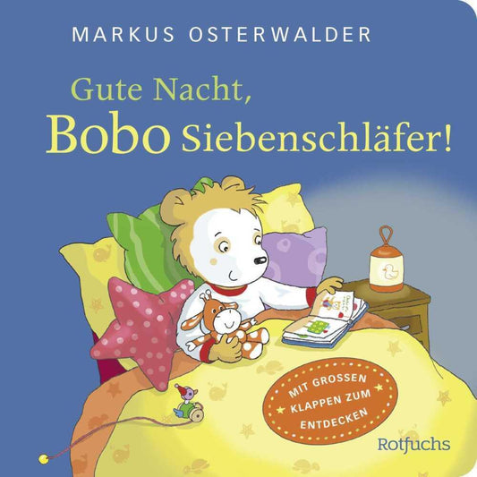 Gute Nacht, Bobo Siebenschläfer!