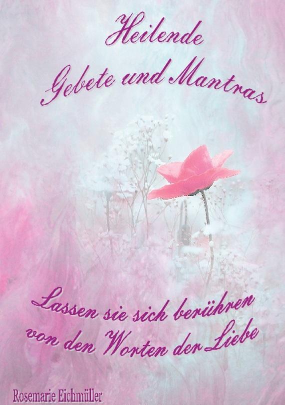 Heilende Gebete und Mantras