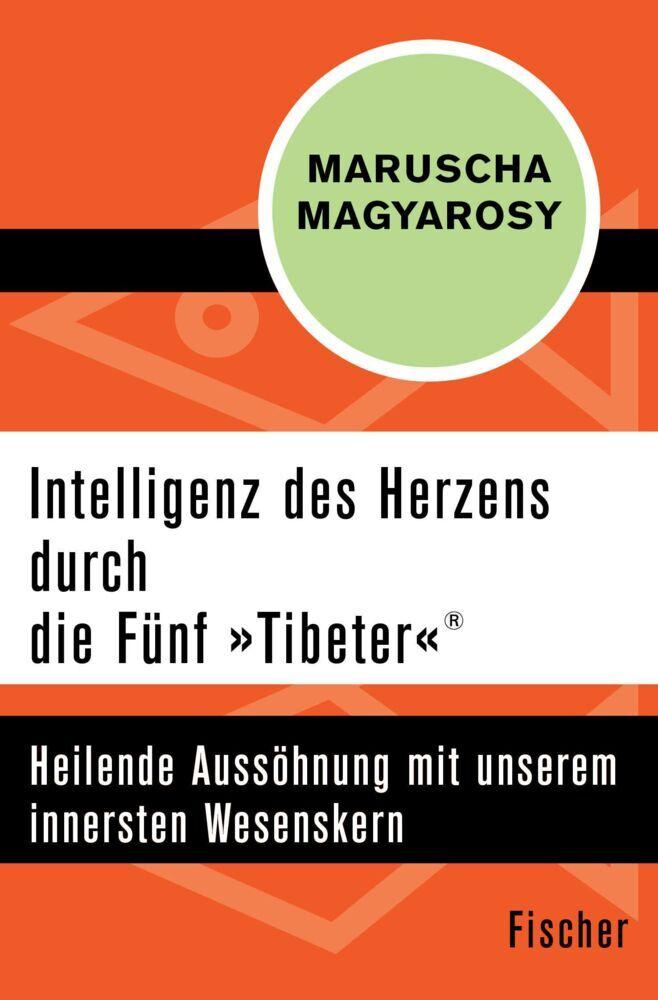 Intelligenz des Herzens durch die Fünf 'Tibeter'®