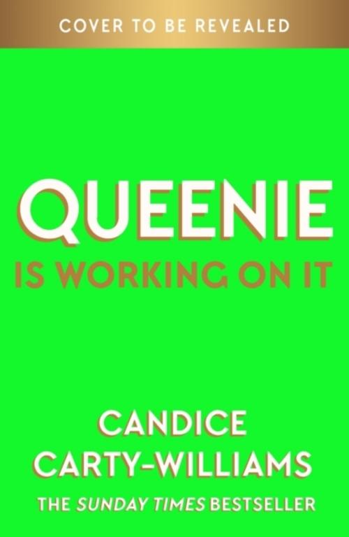 Queenie is Working on It