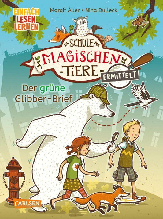 Auer, Margit/Die Schule der magischen Tiere ermittelt 1: Der grüne Glibber-Brief (Zum Lese