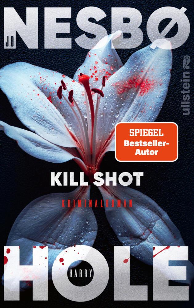 Kill Shot: Kriminalroman | Der weltweit erfolgreichste Kommissar Harry Hole ermittelt wieder (Ein Harry-Hole-Krimi, Band 14)