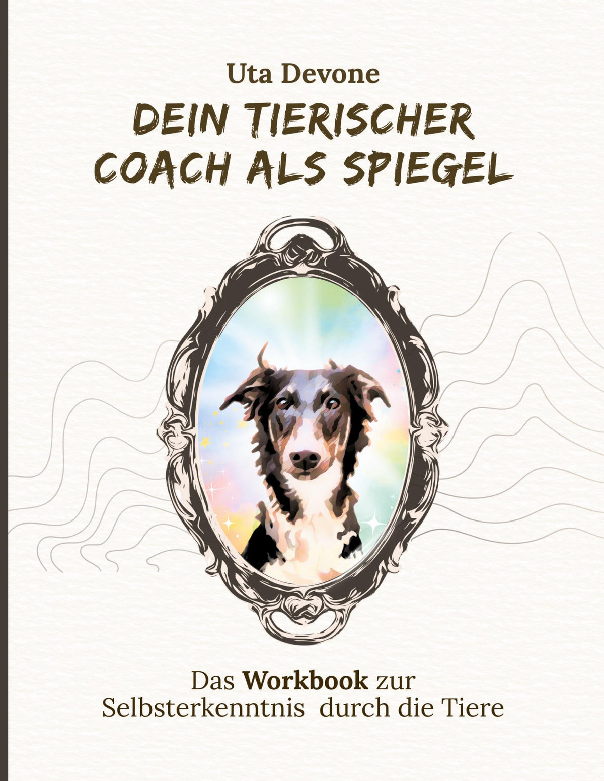 Dein Tierischer Coach als Spiegel