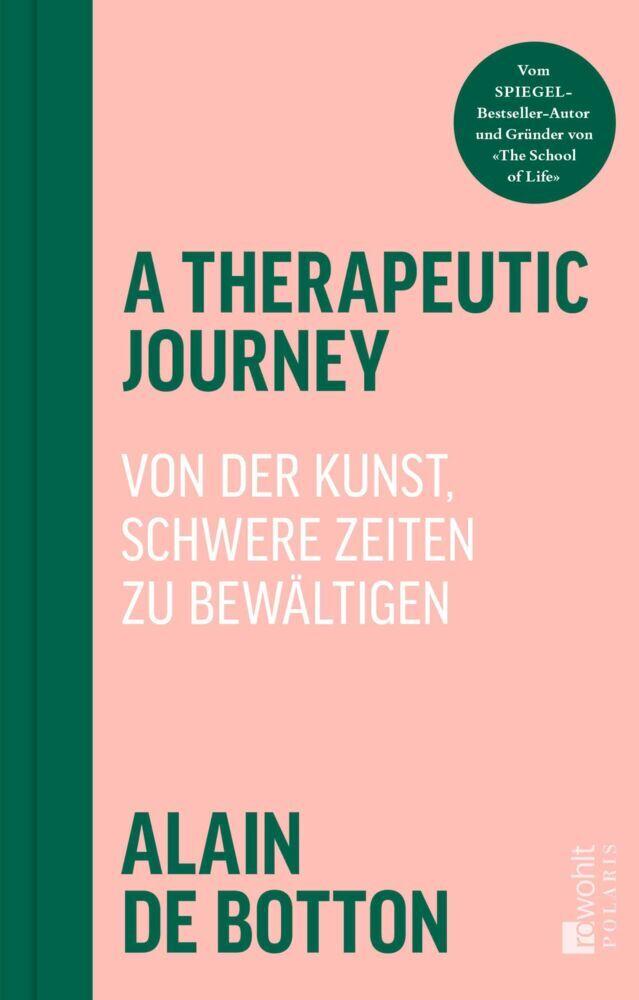 A Therapeutic Journey: Von der Kunst, schwere Zeiten zu bewältigen