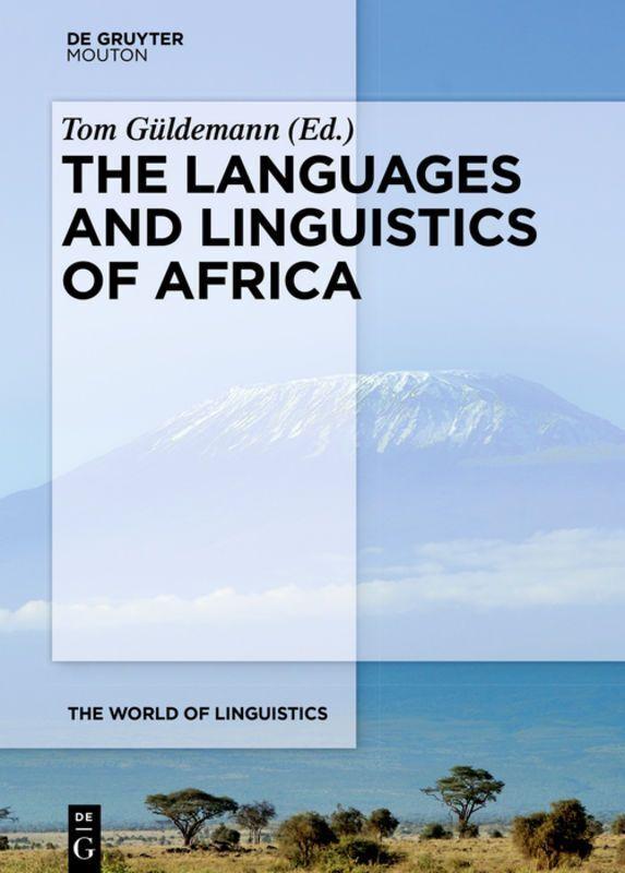The Languages and Linguistics of Africa