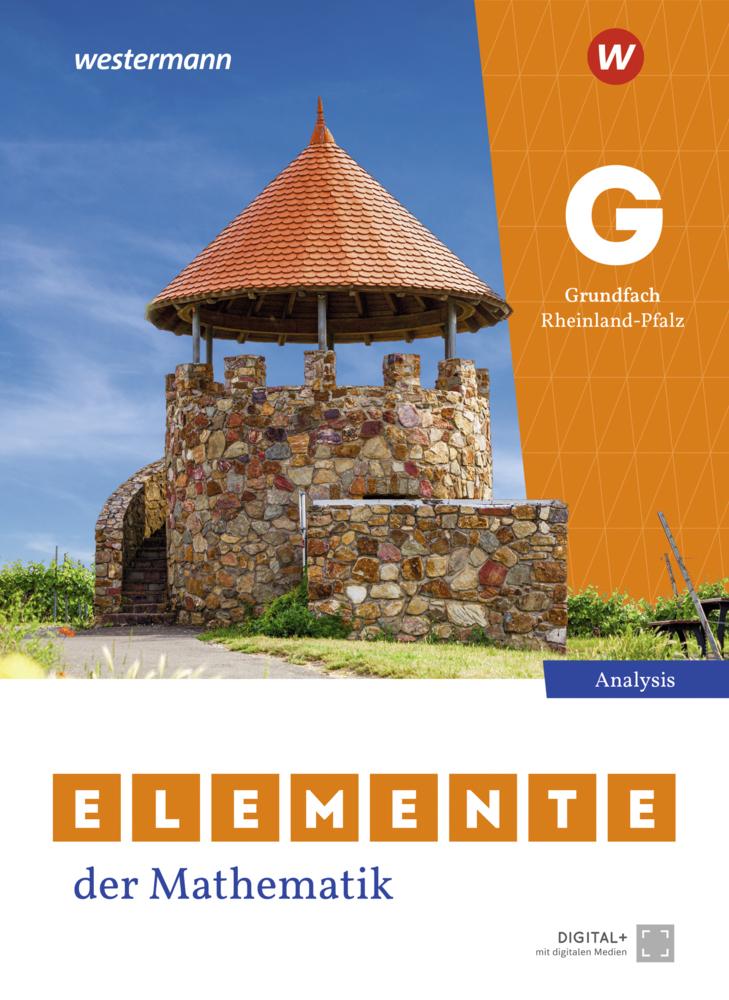 Elemente der Mathematik SII. Grundfach Analysis Schulbuch. Für Rheinland-Pfalz