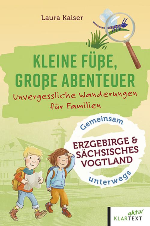 Kleine Füße, große Abenteuer im Erzgebirge und sächsisches Vogtland