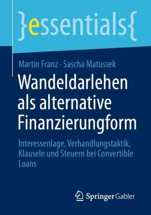 Wandeldarlehen als alternative Finanzierungsform
