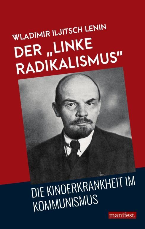 Der \"linke Radikalismus\"