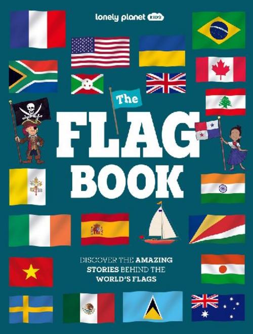 Lonely Planet Kids The Flag Book