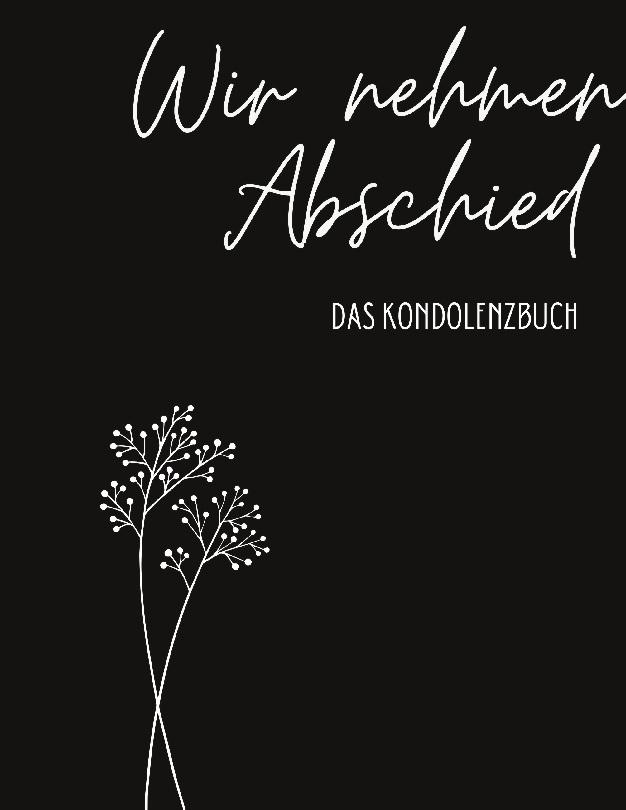 Kondolenzbuch Premium \"Wir nehmen Abschied\"