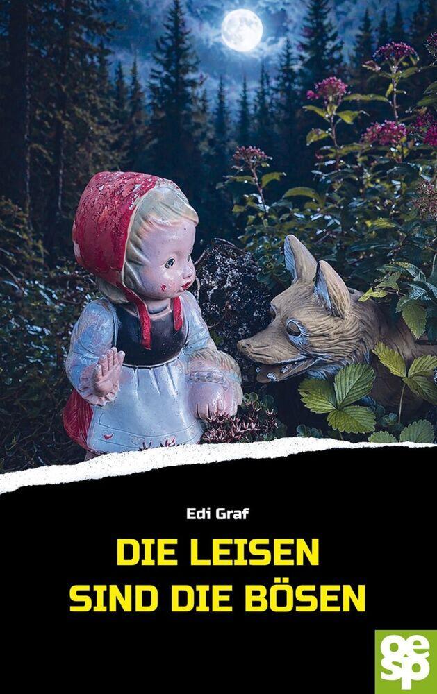 Die Leisen sind die Bösen