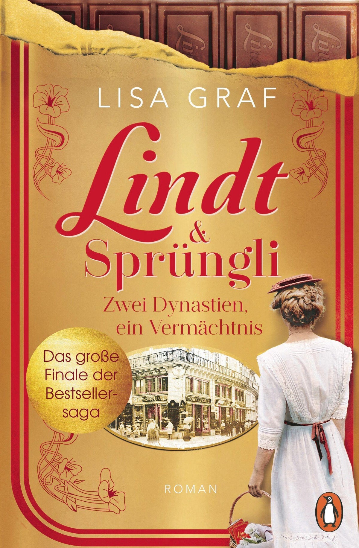 Graf, Lisa/Lindt & Sprüngli (Lindt & Sprüngli Saga 3)