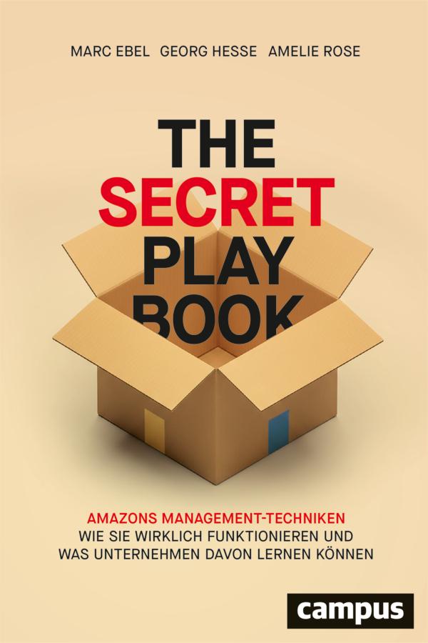 The Secret Playbook: Amazons Management-Techniken – wie sie wirklich funktionieren und was Unternehmen davon lernen können